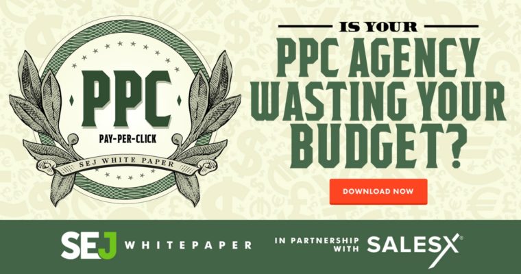 Is Your PPC Agency Wasting Your Budget? [NEW E-BOOK]