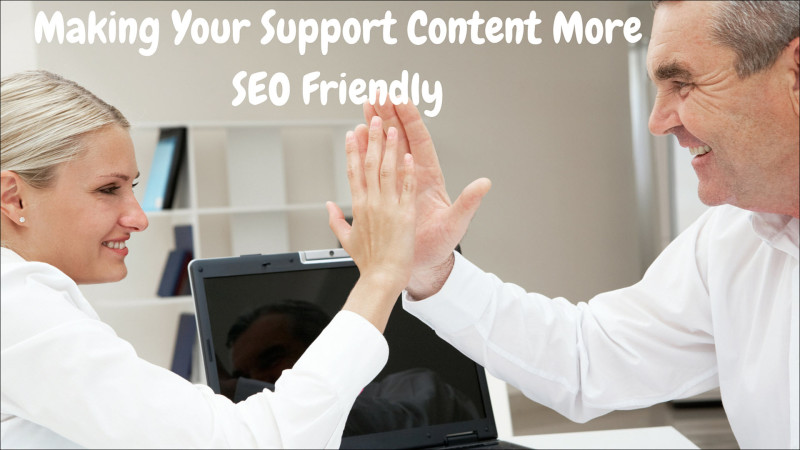 Making your support content more SEO-friendly.